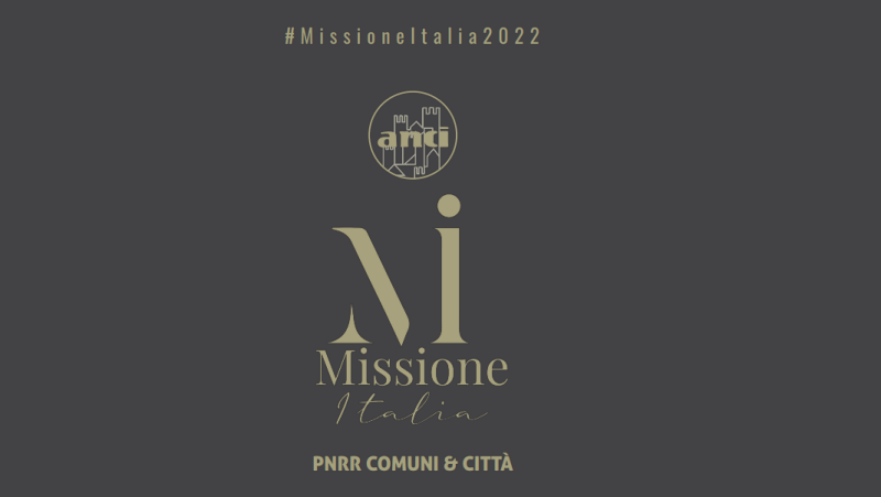 Al momento stai visualizzando “Missione Italia” l’evento Anci sul Pnrr dei Comuni e delle città