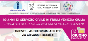 Scopri di più sull'articolo Servizio civile in Friuli Venezia Giulia: dieci anni di servizio civile. L’impatto dell’esperienza sulla vita dei giovani