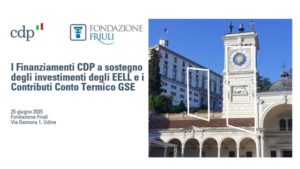 Scopri di più sull'articolo I finanziamenti CDP a sostegno degli investimenti degli EELL e i Contributi in Conto Termico GSE