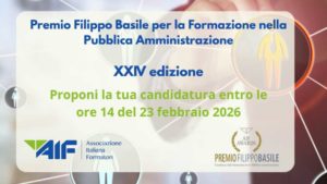 Scopri di più sull'articolo Al via le candidature alla XXIV edizione del Premio Filippo Basile per la Formazione nella PA